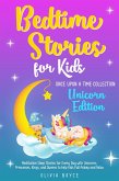 Bedtime Stories for Kids Unicorn Edition Meditation Sleep Stories for Every Day with Unicorns, Princesses, Kings and Queens to help Kids Fall Asleep and Relax (Once Upon a Time Collection, #1) (eBook, ePUB) Bedtime Stories for Kids Unicorn Edition Meditation Sleep Stories for Every Day with Unicorns, Princesses, Kings and Queens to help Kids Fall Asleep and Relax (Once Upon a Time Collection, #1) (eBook, ePUB)