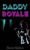 Daddy Royale (eBook, ePUB) Daddy Royale (eBook, ePUB)