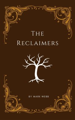 The Reclaimers (eBook, ePUB) - Webb, Mark