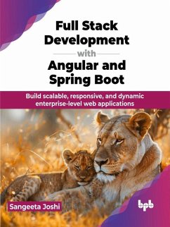 Cover Full Stack Development with Angular and Spring Boot: Build scalable, responsive, and dynamic enterprise-level web applications (eBook, ePUB)