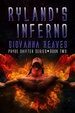 Ryland's Inferno (Pryde Shifter Series, #2) (eBook, ePUB) - Reaves, Giovanna