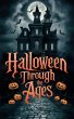 Halloween Through the Ages (eBook, ePUB) - Bild 1
