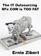 The IT Outsourcing RFx COW is Too Fat... - Bild 1