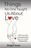 Things No One Taught Us About Love (eBook, ePUB)