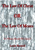 The Law Of Christ (Bible Studies, #29) (eBook, ePUB) The Law Of Christ (Bible Studies, #29) (eBook, ePUB)