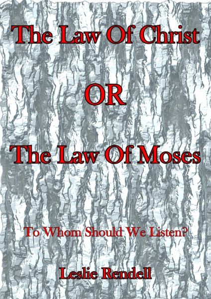 The Law Of Christ (Bible Studies, #29) (eBook, ePUB)