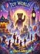Toy World 'The Land Where Lost Children... - Bild 1