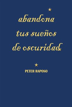 Cover Abandona Tus Sueños De Oscuridad (eBook, ePUB)