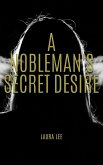 A Nobleman's Secret Desire (eBook, ePUB)