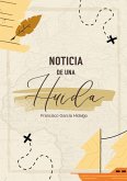 Noticia de una huida (eBook, ePUB) Noticia de una huida (eBook, ePUB)
