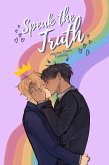Speak the Truth 3 (The Truth Series, #3) (eBook, ePUB) Speak the Truth 3 (The Truth Series, #3) (eBook, ePUB)