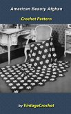 American Beauty Afghan Vintage Crochet Pattern (eBook, ePUB)