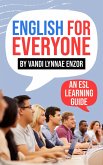 English for Everyone: An ESL Learning Guide (eBook, ePUB) English for Everyone: An ESL Learning Guide (eBook, ePUB)