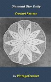 Diamond Star Doily Vintage Crochet Pattern (eBook, ePUB) Diamond Star Doily Vintage Crochet Pattern (eBook, ePUB)