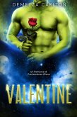 Valentine: Un Romance di Fantascienza Aliena (Colony Feste, #5) (eBook, ePUB) Valentine: Un Romance di Fantascienza Aliena (Colony Feste, #5) (eBook, ePUB)