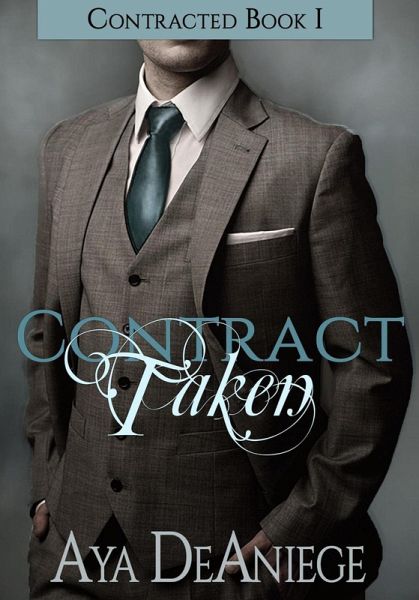 Contract Taken (Contracted, #1) (eBook, ePUB)