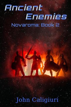 Ancient Enemies (Novaroma, #2) (eBook, ePUB) - Caligiuri, John