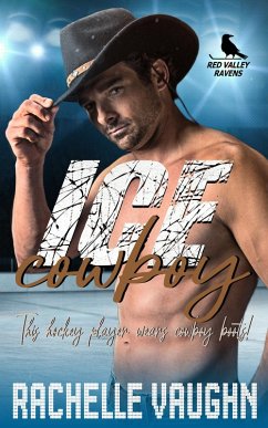 Cover Ice Cowboy (A Single Dad Hockey Romance Novel) (eBook, ePUB)