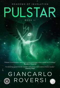 Pulstar II - Meadows of Involution (Pulstarverse, #2) (eBook, ePUB) - Roversi, Giancarlo