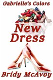Gabrielle's Colors - New Dress (eBook, ePUB) Gabrielle's Colors - New Dress (eBook, ePUB)