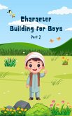 Character Building for Boys (Part 2) (eBook, ePUB)