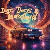 Dark Days in Deutschland (eBook, ePUB) Dark Days in Deutschland (eBook, ePUB)