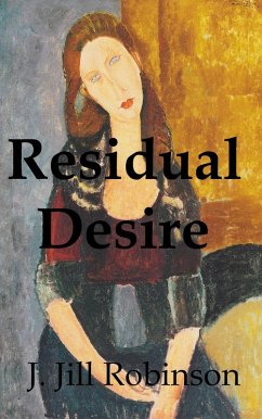 Residual Desire (eBook, ePUB) - Robinson, J. Jill