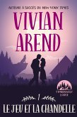 Le Jeu et la Chandelle (French Timberwolf Lodge, #1) (eBook, ePUB) Le Jeu et la Chandelle (French Timberwolf Lodge, #1) (eBook, ePUB)