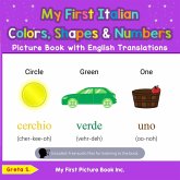 My First Italian Colors, Shapes & Numbers Picture Book with English Translations (Teach & Learn Basic Italian words for Children, #4) (eBook, ePUB)