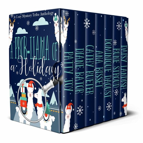 A Prob-Llama of a Holiday (A Cozy Mystery Tribe Anthology, #13) (eBook, ePUB) A Prob-Llama of a Holiday (A Cozy Mystery Tribe Anthology, #13) (eBook, ePUB)