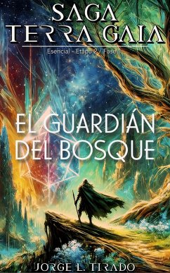Cover El Guardián del Bosque (Saga Terra Gaia (Español), #3) (eBook, ePUB)