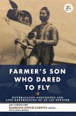 Farmer's Son Who Dared to Fly (eBook, ePUB) Farmer's Son Who Dared to Fly (eBook, ePUB)