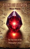 Stone of Secrets: The True Story of the Philosopher's Stone (eBook, ePUB)
