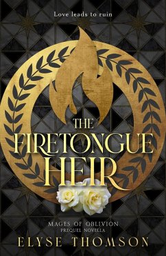 Cover The Firetongue Heir (Mages of Oblivion, #0.5) (eBook, ePUB)