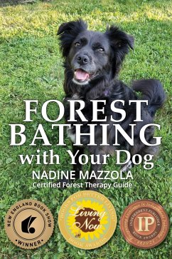 Forest Bathing with Your Dog (eBook, ePUB) - Mazzola, Nadine