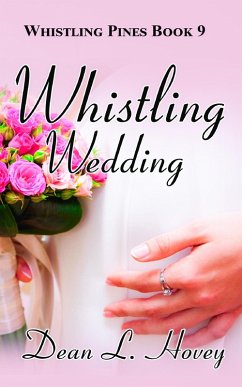 Cover Whistling Wedding (Whistling Pines, #9) (eBook, ePUB)