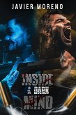 Inside A Dark Mind (eBook, ePUB)