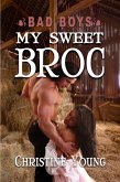 My Sweet Broc (eBook, ePUB) My Sweet Broc (eBook, ePUB)