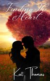 Finding the Heart (eBook, ePUB) Finding the Heart (eBook, ePUB)