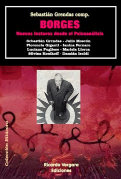 Borges: Nuevas lecturas desde el psicoanálisis (eBook, ePUB) - Grendas, Sebastián