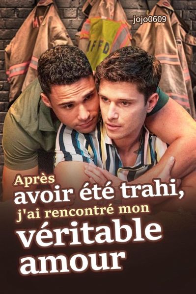 Après avoir été trahi, j'ai rencontré mon véritable amour (eBook, ePUB)