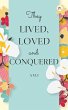 They Lived, Loved And Conquered (eBook,... - Bild 1