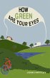 How Green Are Your Eyes (The Broken... - Bild 1