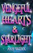Vengeful Hearts & Starlight (Cosmic... - Bild 1