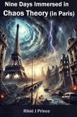 Nine Days Immersed in Chaos Theory (in Paris) (eBook, ePUB)