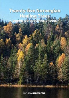 Cover Twenty-five Norwegian Healing Trees poems perspectives photos (eBook, ePUB)