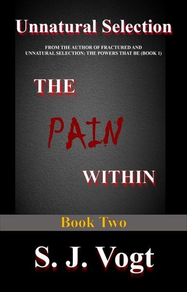 The Pain Within (Unnatural Selection, #2) (eBook, ePUB) The Pain Within (Unnatural Selection, #2) (eBook, ePUB)