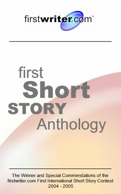 firstwriter.com First Short Story Anthology (eBook, ePUB) - Authors, Various