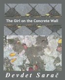 The Girl on the Concrete Wall (eBook, ePUB) The Girl on the Concrete Wall (eBook, ePUB)