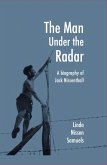 The Man Under the Radar (eBook, ePUB)